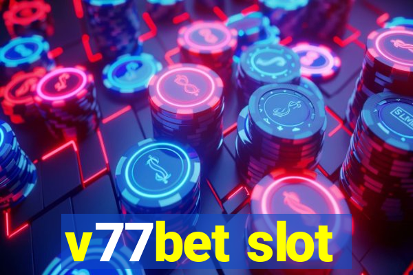 v77bet slot